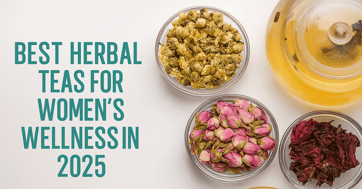 Mejores tés de hierbas para el bienestar de las mujeres en 2025