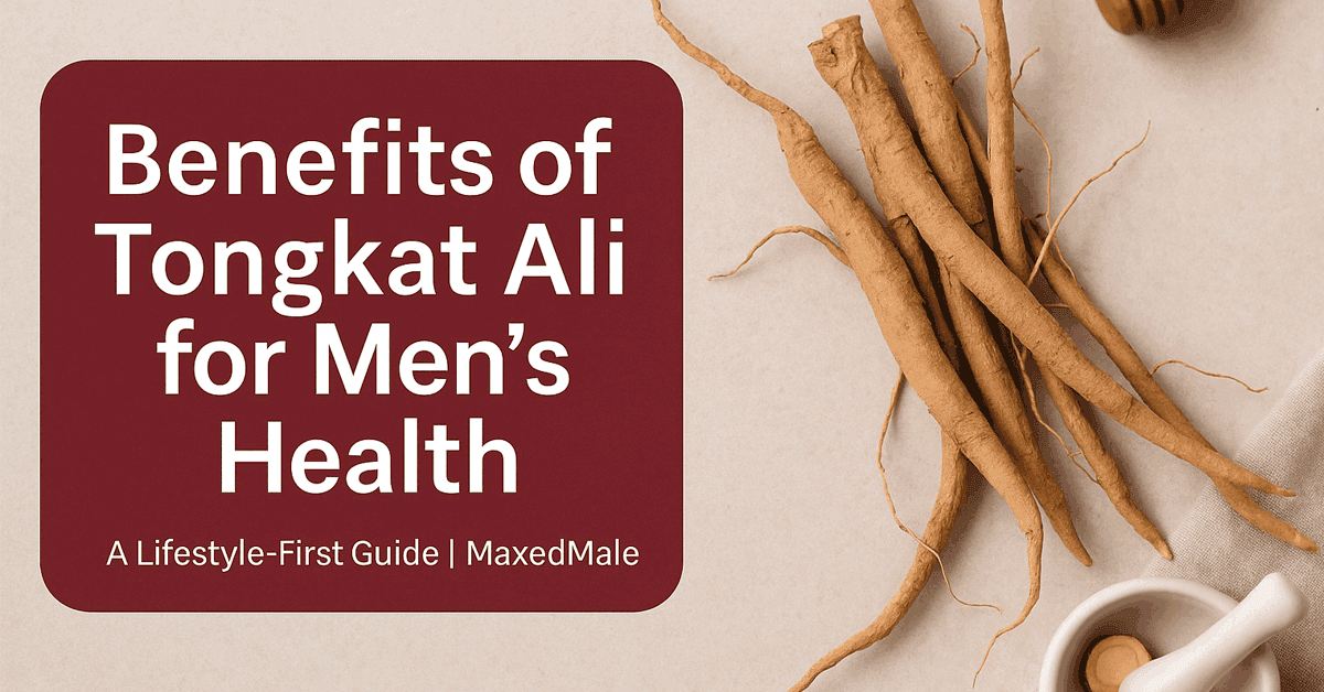 Beneficios del Tongkat Ali para la salud masculina